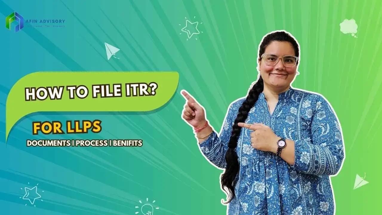 Income Tax Return Filing for LLPs – Professional ITR Services