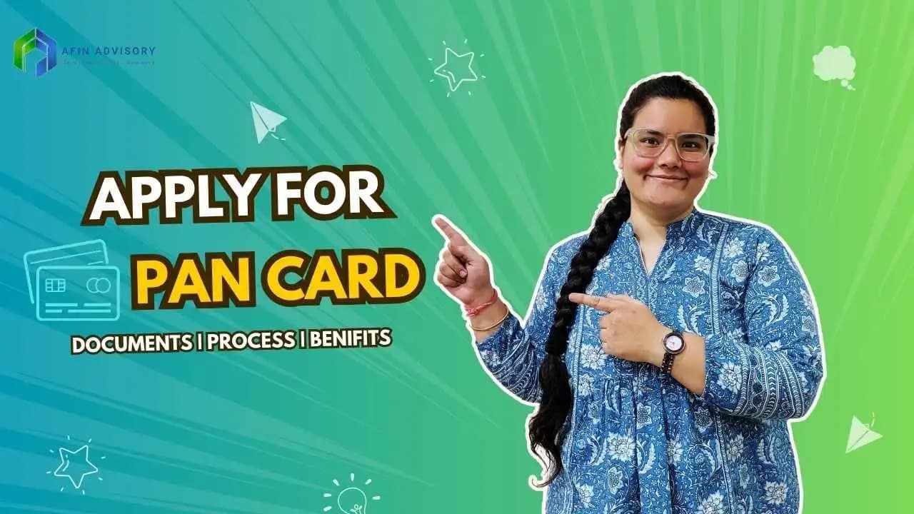 Apply for PAN (Permanent Account Number)