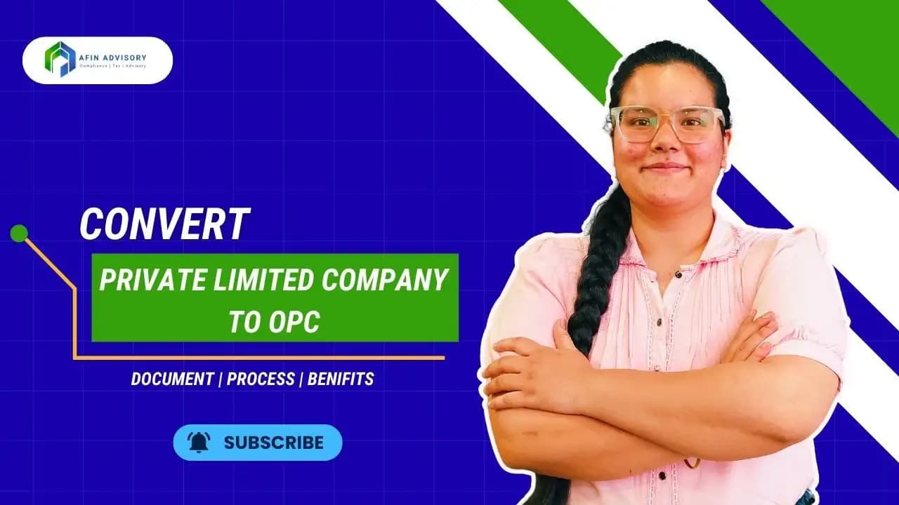 Convert Private Limited to OPC – Streamline Business Structure